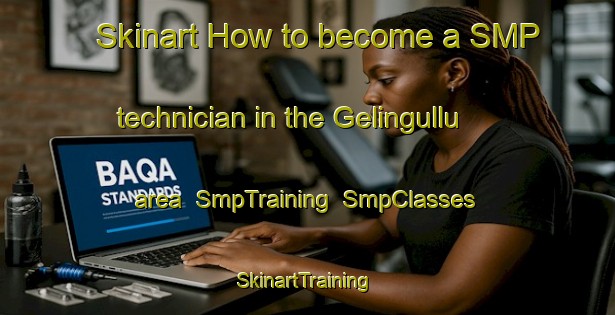 Skinart How to become a SMP technician in the Gelingullu area | SmpTraining | SmpClasses | SkinartTraining-Turkey