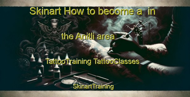 Skinart How to become a  in the Anitli area | #TattooTraining #TattooClasses #SkinartTraining-Turkey