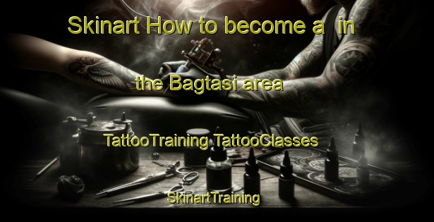 Skinart How to become a  in the Bagtasi area | #TattooTraining #TattooClasses #SkinartTraining-Turkey