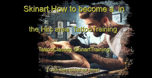 Skinart How to become a  in the Hirc area | #TattooTraining #TattooClasses #SkinartTraining-Turkey