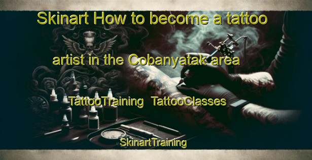 Skinart How to become a tattoo artist in the Cobanyatak area | TattooTraining | TattooClasses | SkinartTraining-Turkey