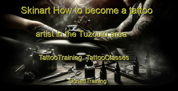 Skinart How to become a tattoo artist in the Tuzculu area | TattooTraining | TattooClasses | SkinartTraining-Turkey