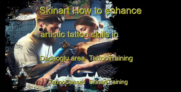Skinart How to enhance artistic tattoo skills in Dadaoglu area | TattooTraining | TattooClasses | SkinartTraining-Turkey