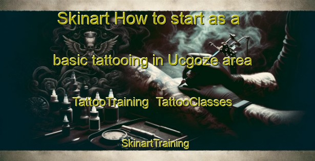 Skinart How to start as a basic tattooing in Ucgoze area | TattooTraining | TattooClasses | SkinartTraining-Turkey