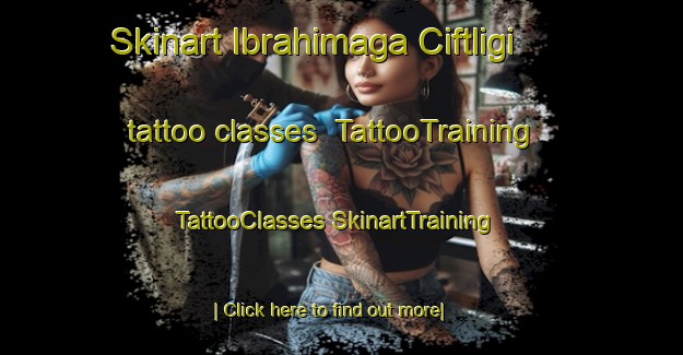 Skinart Ibrahimaga Ciftligi tattoo classes | #TattooTraining #TattooClasses #SkinartTraining-Turkey