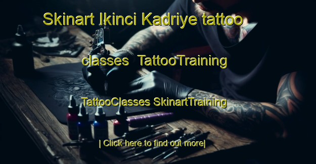 Skinart Ikinci Kadriye tattoo classes | #TattooTraining #TattooClasses #SkinartTraining-Turkey