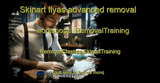 Skinart Ilyas advanced removal workshops | #RemovalTraining #RemovalClasses #SkinartTraining-Turkey