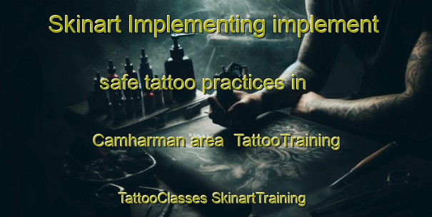 Skinart Implementing implement safe tattoo practices in Camharman area | #TattooTraining #TattooClasses #SkinartTraining-Turkey