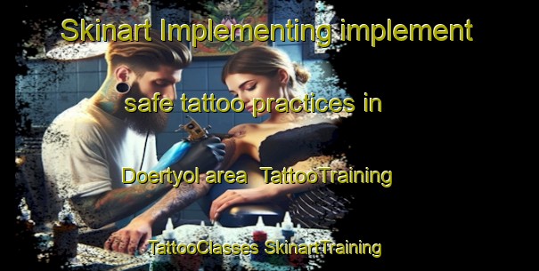 Skinart Implementing implement safe tattoo practices in Doertyol area | #TattooTraining #TattooClasses #SkinartTraining-Turkey