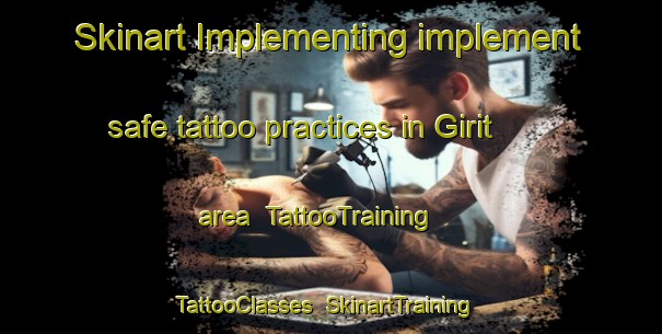 Skinart Implementing implement safe tattoo practices in Girit area | TattooTraining | TattooClasses | SkinartTraining-Turkey