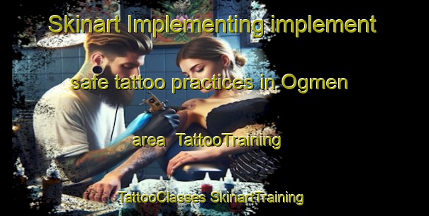 Skinart Implementing implement safe tattoo practices in Ogmen area | #TattooTraining #TattooClasses #SkinartTraining-Turkey