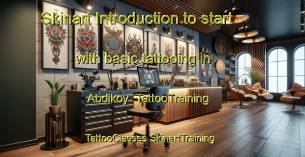 Skinart Introduction to start with basic tattooing in Abdikoy | #TattooTraining #TattooClasses #SkinartTraining-Turkey