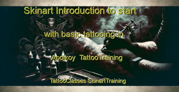 Skinart Introduction to start with basic tattooing in Abdikoy | #TattooTraining #TattooClasses #SkinartTraining-Turkey