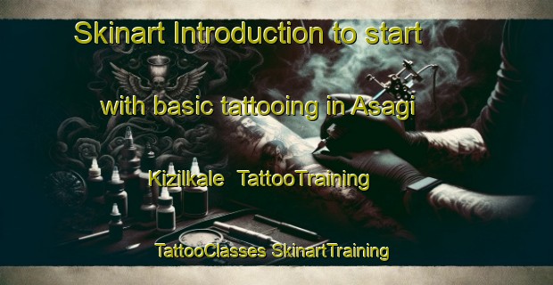 Skinart Introduction to start with basic tattooing in Asagi Kizilkale | #TattooTraining #TattooClasses #SkinartTraining-Turkey