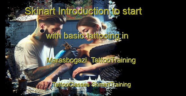 Skinart Introduction to start with basic tattooing in Marasbogazi | #TattooTraining #TattooClasses #SkinartTraining-Turkey