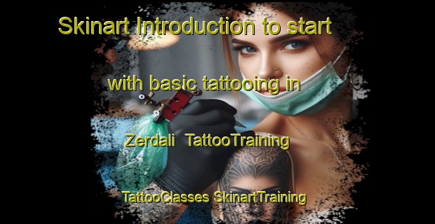 Skinart Introduction to start with basic tattooing in Zerdali | #TattooTraining #TattooClasses #SkinartTraining-Turkey