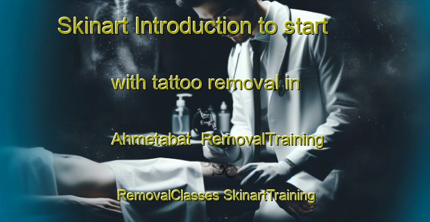 Skinart Introduction to start with tattoo removal in Ahmetabat | #RemovalTraining #RemovalClasses #SkinartTraining-Turkey