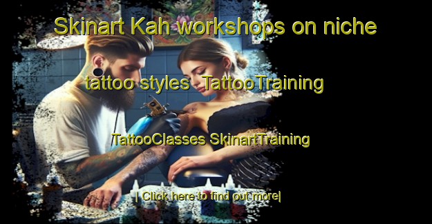 Skinart Kah workshops on niche tattoo styles | #TattooTraining #TattooClasses #SkinartTraining-Turkey