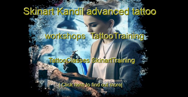 Skinart Kandil advanced tattoo workshops | #TattooTraining #TattooClasses #SkinartTraining-Turkey