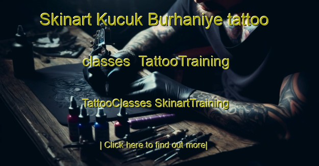 Skinart Kucuk Burhaniye tattoo classes | #TattooTraining #TattooClasses #SkinartTraining-Turkey