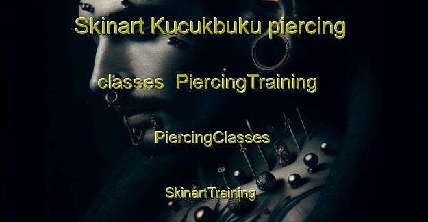 Skinart Kucukbuku piercing classes | #PiercingTraining #PiercingClasses #SkinartTraining-Turkey