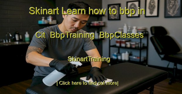Skinart Learn how to bbp in Cit | BbpTraining | BbpClasses | SkinartTraining-Turkey