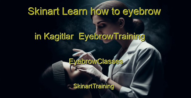 Skinart Learn how to eyebrow in Kagitlar | EyebrowTraining | EyebrowClasses | SkinartTraining-Turkey