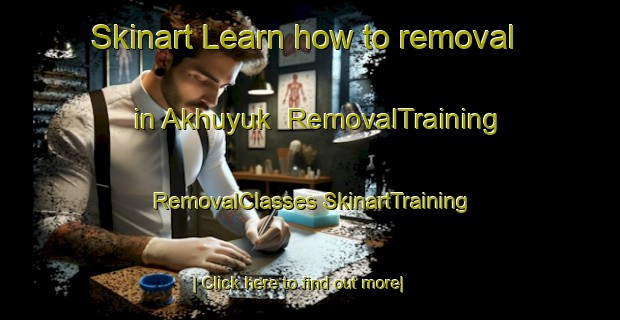 Skinart Learn how to removal in Akhuyuk | #RemovalTraining #RemovalClasses #SkinartTraining-Turkey