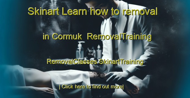 Skinart Learn how to removal in Cormuk | #RemovalTraining #RemovalClasses #SkinartTraining-Turkey