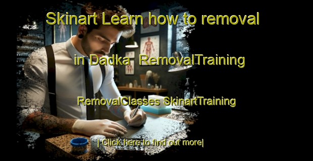 Skinart Learn how to removal in Dadka | #RemovalTraining #RemovalClasses #SkinartTraining-Turkey