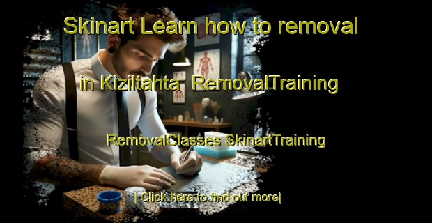 Skinart Learn how to removal in Kiziltahta | #RemovalTraining #RemovalClasses #SkinartTraining-Turkey