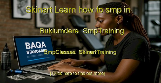 Skinart Learn how to smp in Buklumdere | SmpTraining | SmpClasses | SkinartTraining-Turkey