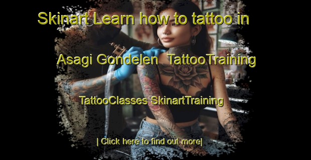 Skinart Learn how to tattoo in Asagi Gondelen | #TattooTraining #TattooClasses #SkinartTraining-Turkey