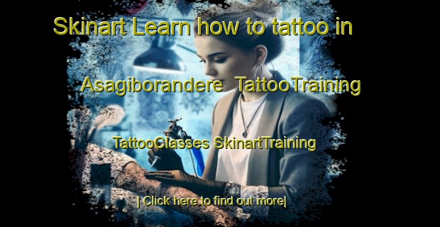 Skinart Learn how to tattoo in Asagiborandere | #TattooTraining #TattooClasses #SkinartTraining-Turkey