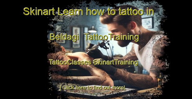 Skinart Learn how to tattoo in Beldagi | #TattooTraining #TattooClasses #SkinartTraining-Turkey