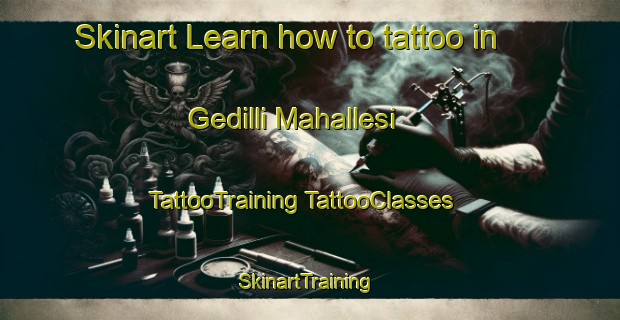 Skinart Learn how to tattoo in Gedilli Mahallesi | #TattooTraining #TattooClasses #SkinartTraining-Turkey