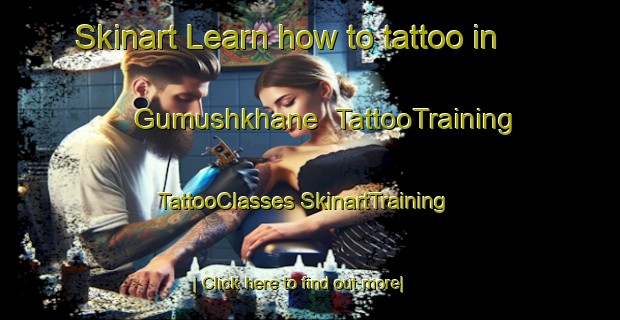 Skinart Learn how to tattoo in Gumushkhane | #TattooTraining #TattooClasses #SkinartTraining-Turkey