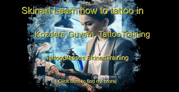 Skinart Learn how to tattoo in Kozdere Guvem | #TattooTraining #TattooClasses #SkinartTraining-Turkey