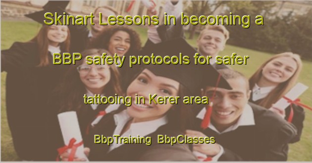 Skinart Lessons in becoming a BBP safety protocols for safer tattooing in Kerer area | BbpTraining | BbpClasses | SkinartTraining-Turkey