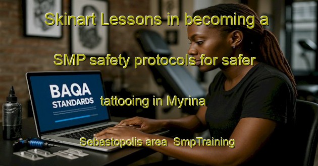 Skinart Lessons in becoming a SMP safety protocols for safer tattooing in Myrina Sebastopolis area | SmpTraining | SmpClasses | SkinartTraining-Turkey