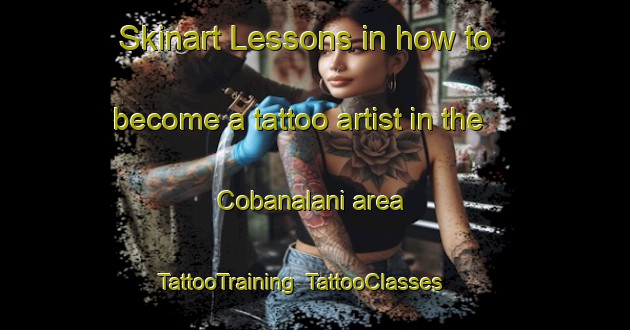 Skinart Lessons in how to become a tattoo artist in the Cobanalani area | TattooTraining | TattooClasses | SkinartTraining-Turkey
