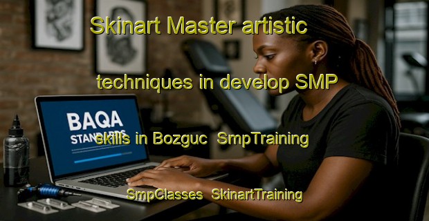 Skinart Master artistic techniques in develop SMP skills in Bozguc | SmpTraining | SmpClasses | SkinartTraining-Turkey