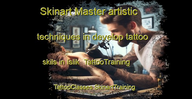 Skinart Master artistic techniques in develop tattoo skils in Islik | #TattooTraining #TattooClasses #SkinartTraining-Turkey