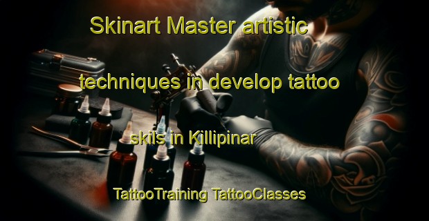 Skinart Master artistic techniques in develop tattoo skils in Killipinar | #TattooTraining #TattooClasses #SkinartTraining-Turkey