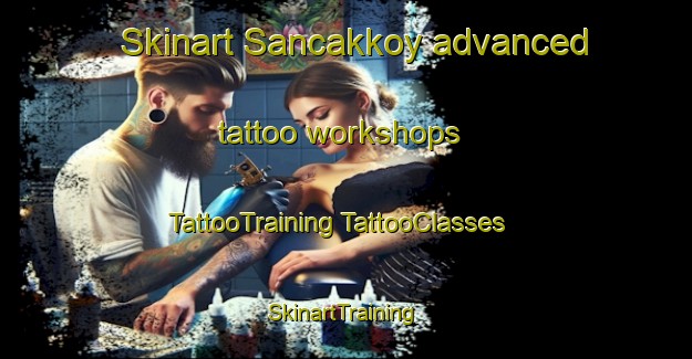 Skinart Sancakkoy advanced tattoo workshops | #TattooTraining #TattooClasses #SkinartTraining-Turkey