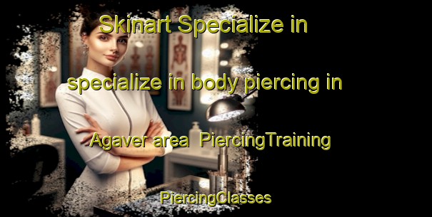 Skinart Specialize in specialize in body piercing in Agaver area | #PiercingTraining #PiercingClasses #SkinartTraining-Turkey