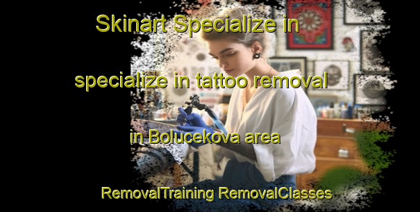 Skinart Specialize in specialize in tattoo removal in Bolucekova area | #RemovalTraining #RemovalClasses #SkinartTraining-Turkey