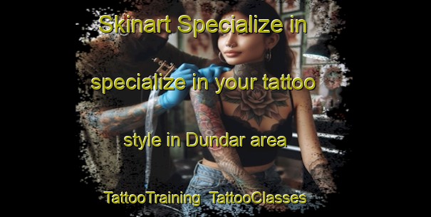 Skinart Specialize in specialize in your tattoo style in Dundar area | TattooTraining | TattooClasses | SkinartTraining-Turkey