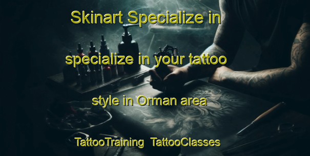 Skinart Specialize in specialize in your tattoo style in Orman area | TattooTraining | TattooClasses | SkinartTraining-Turkey