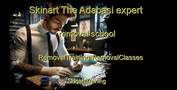 Skinart The Adabasi expert removal school | #RemovalTraining #RemovalClasses #SkinartTraining-Turkey